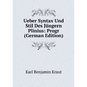   JÃ¼ngern Plinius Progr (German Edition) Karl Benjamin Kraut Books