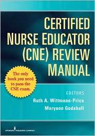 Certified Nurse Educator (CNE) Review Manual, (082610505X), Ruth 
