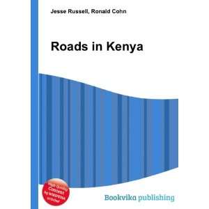  Roads in Kenya Ronald Cohn Jesse Russell Books