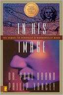   In His Image by Paul Brand, Zondervan  NOOK Book 