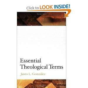  Essential Theological Terms [Paperback] Justo L 