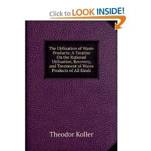   rational utilization, recovery, and treatment o: Koller Theodor: Books