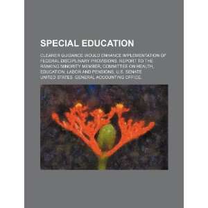  Special education: clearer guidance would enhance 