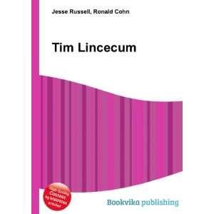  Tim Lincecum: Ronald Cohn Jesse Russell: Books
