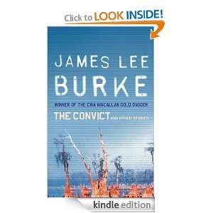 The Convict And Other Stories James Lee Burke  Kindle 