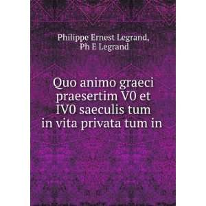   in vita privata tum in . Ph E Legrand Philippe Ernest Legrand Books