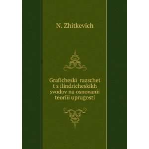   teoriÄ«i uprugosti (in Russian language) N. Zhitkevich Books