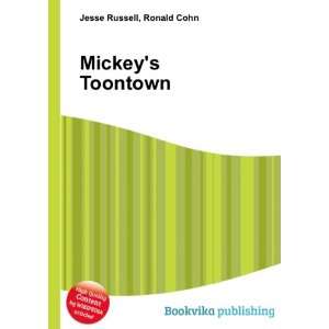  Mickeys Toontown Ronald Cohn Jesse Russell Books