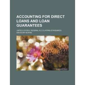  Accounting for direct loans and loan guarantees 