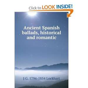   ballads, historical and romantic J G. 1794 1854 Lockhart Books