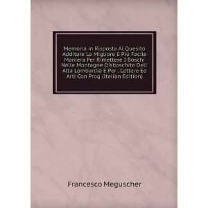  Lettere Ed Arti Con Prog (Italian Edition) Francesco Meguscher Books
