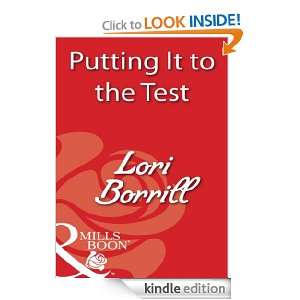Putting It to the Test Lori Borrill  Kindle Store