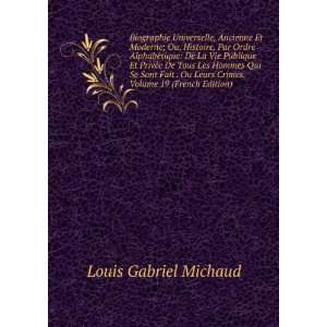   Leurs Crimes, Volume 19 (French Edition) Louis Gabriel Michaud Books