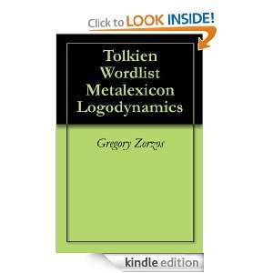 Tolkien Wordlist Metalexicon Logodynamics Gregory Zorzos  