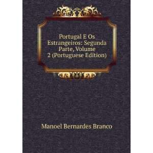   Parte, Volume 2 (Portuguese Edition) Manoel Bernardes Branco Books