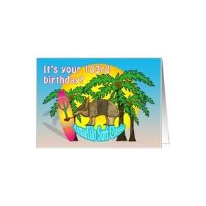  Aloha Surf 103rd Birthday Card Toys & Games