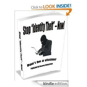 Stop Identity Theft Now! & Ive included a Bonus!: Ken Dunn 