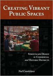 Creating Vibrant Public Spaces Streetscape Design in Commercial and 