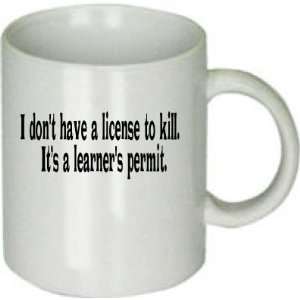   Learners Permit. Awesome Funny Custom Ceramic MUG 