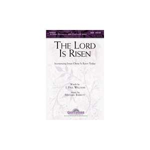  The Lord Is Risen   SATB Choral Sheet Music: Musical 