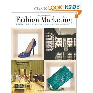  Fashion Marketing Theory, Principles & Practice 