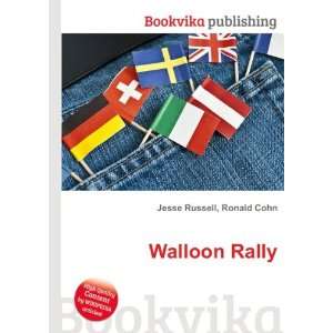  Walloon Rally Ronald Cohn Jesse Russell Books