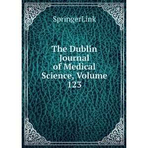The Dublin Journal of Medical Science, Volume 123: SpringerLink 