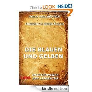 Die Blauen und die Gelben (Kommentierte Gold Collection) (German 