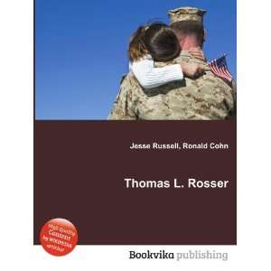  Thomas L. Rosser Ronald Cohn Jesse Russell Books