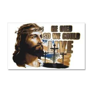   14 Wall Vinyl Sticker Jesus He Died So We Could Live 