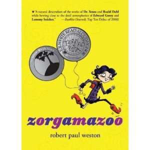  Zorgamazoo [Paperback] Robert Paul Weston Books