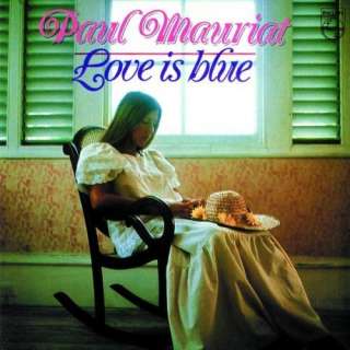  Love Is Blue Paul Mauriat