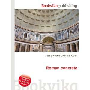  Roman concrete Ronald Cohn Jesse Russell Books