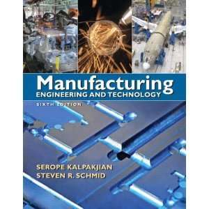   Manufacturing Engineering & Technology, 6th Edition 