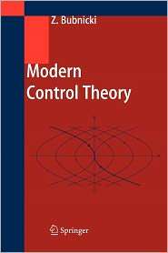 Modern Control Theory, (3642063012), Zdzislaw Bubnicki, Textbooks 