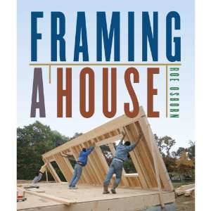  TAUNTON PRESS Framing A House: Home Improvement