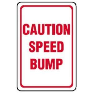  Caution Speed Bump HDPE Sign