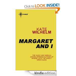 Margaret and I Kate Wilhelm  Kindle Store