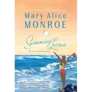    Swimming Lessons (STP   Mira) [Hardcover] Mary Alice Monroe Books