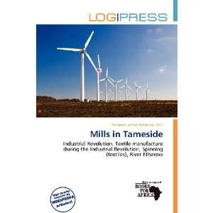  Mills in Tameside (9786135888034): Terrence James 