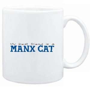    Mug White  My best friend is a Manx  Cats