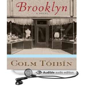  Brooklyn A Novel (Audible Audio Edition) Colm Toibin 
