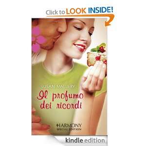 Il profumo dei ricordi (Italian Edition) Susan Mallery  