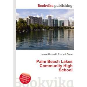  Palm Beach Lakes Community High School: Ronald Cohn Jesse 