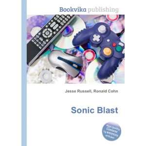  Sonic Blast Ronald Cohn Jesse Russell Books