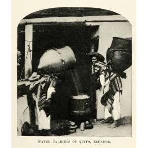  1901 Halftone Print Water Carriers Quito Ecuador Indians 