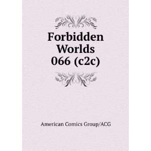  Forbidden Worlds 066 (c2c) American Comics Group/ACG 