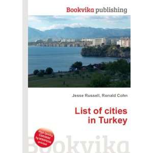  List of cities in Turkey Ronald Cohn Jesse Russell Books