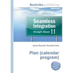  Plan (calendar program) Ronald Cohn Jesse Russell Books
