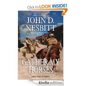 Gather My Horses John D. Nesbitt  Kindle Store